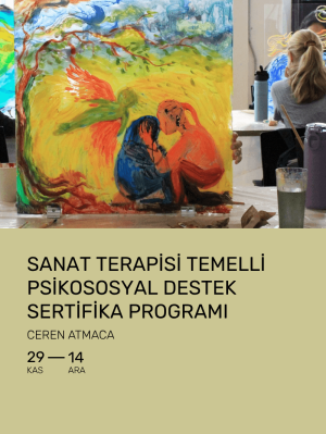 Sanat Terapisi Temelli Psikososyal Destek Sertifika Programı