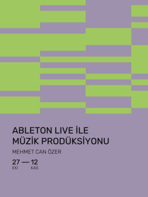 Ableton Live ile Müzik Prodüksiyonu