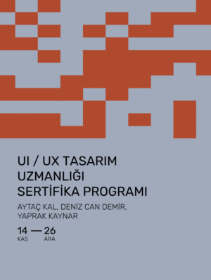 UI / UX Tasarım Uzmanlığı Sertifika Programı