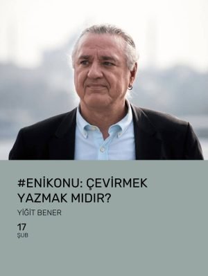 #Enikonu: Çevirmek Yazmak mıdır?