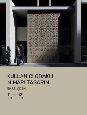 Kullanıcı Odaklı Mimari Tasarım