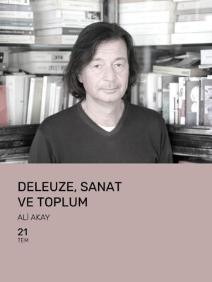 Deleuze, Sanat ve Toplum